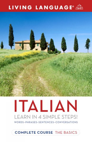 Italian complete course: the basics written by Antonella Ansani ; edited by Suzzane McQuade.