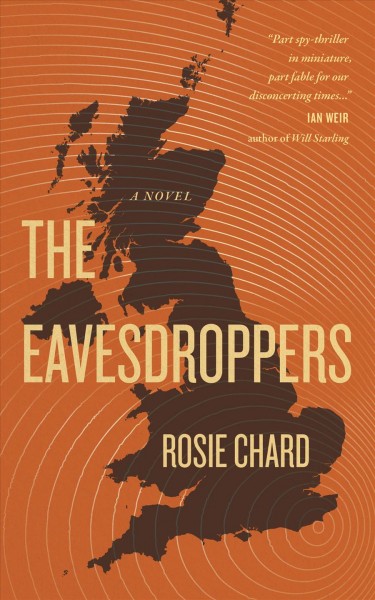 The eavesdroppers / Rosie Chard.