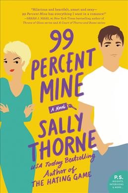 99 percent mine / Sally Thorne.