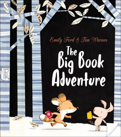The big book adventure / Emily Ford & Tim Warnes.