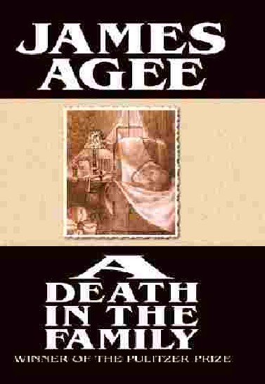 A death in the family [text] : [text] / James Agee.