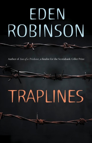 Traplines / Eden Robinson.