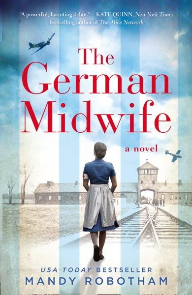 The German midwife / Mandy Robotham.