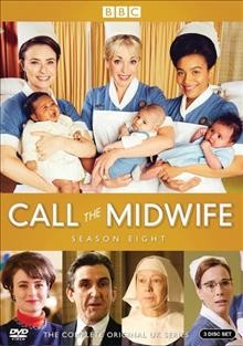 Call the midwife. Season eight [DVD videorecording] / series created and written by Heidi Thomas ; written by Louise Ironside, Carolyn Bonnyman, Andrea Gibb, Debbie O'Malley, Lisa Holdsworth, Amy Roberts & Loren McLaughlan ; produced by Ann Tricklebank ; directed by Syd Macartney, Kate Saxon, David O'Neill, Christiana Ebohon, Kate Cheeseman ; Neal Street Productions for BBC and PBS.