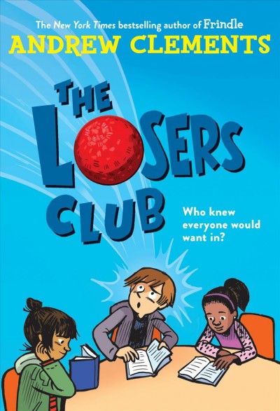 The losers club / Andrew Clements.