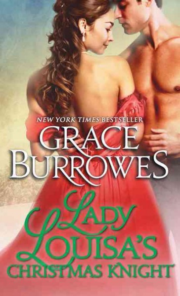 Lady Louisa's Christmas knight / Grace Burrowes.