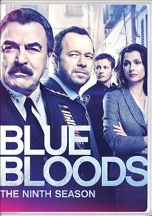 Blue bloods. The ninth season [DVD videorecording] / CBS Television Studios ; created by Robin Green & Mitchell Burgess.