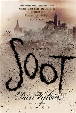 Soot : a novel / Dan Vyleta.
