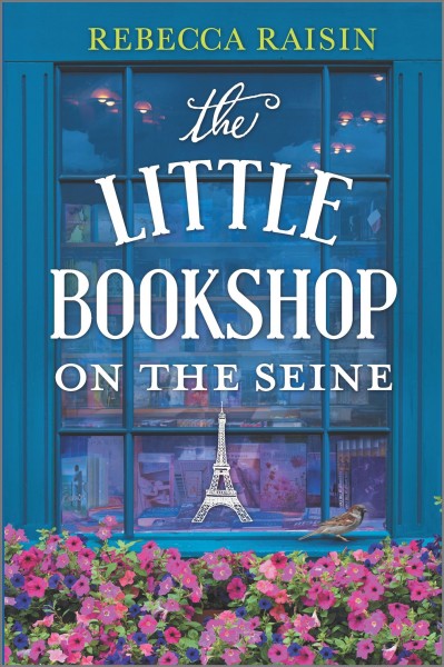 The little bookshop on the Seine / Rebecca Raisin.