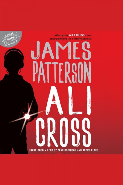 Ali Cross [electronic resource] / James Patterson.