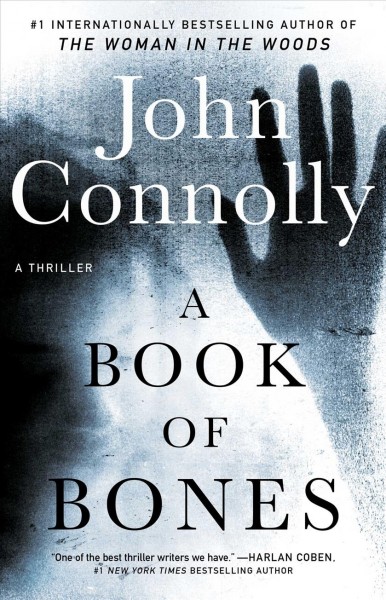 A book of bones / by John Connolly.