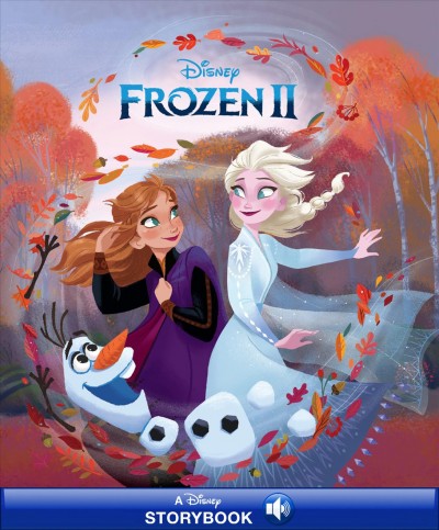 Frozen II / adapted by Nancy Cote ; illustrated by Olga Mosqueda ; designed by Tony Fejeran.