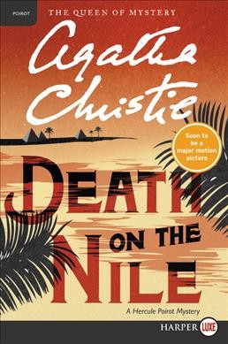Death on the Nile / Agatha Christie.