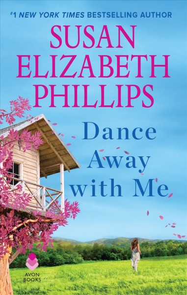 Dance away with me : a novel / Susan Elizabeth Phillips.