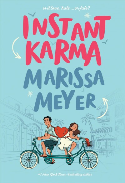 Instant karma / Marissa Meyer.