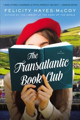 The Transatlantic Book Club : a novel / Felicity Hayes-McCoy.