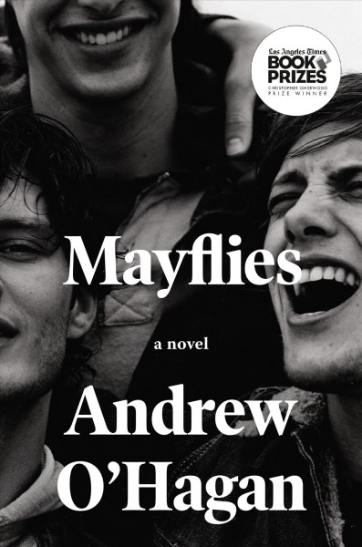 Mayflies / Andrew O'Hagan.