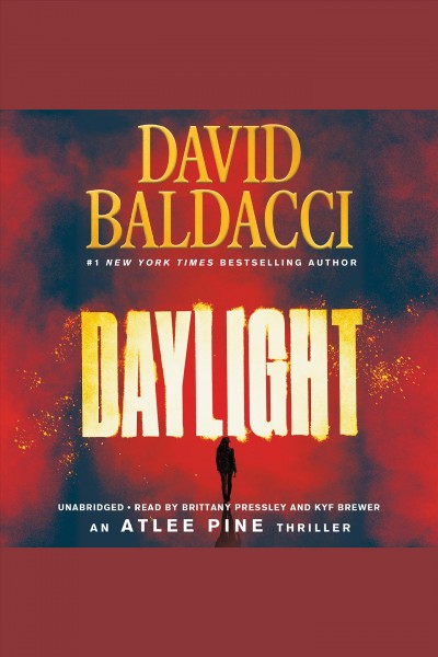Daylight : an Atlee Pine thriller / David Baldacci.