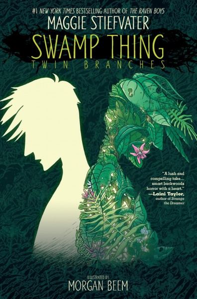 Swamp thing : twin branches / written by Maggie Stiefvater ; illustrated by Morgan Beem ; colors by Jeremy Lawson ; letters by Ariana Maher.