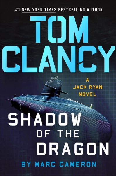 Shadow of the dragon / Marc Cameron ; [created by] Tom Clancy.