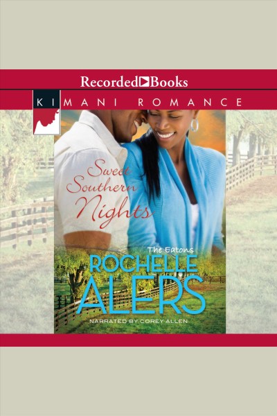 Sweet southern nights [electronic resource] : Eatons series, book 7. Alers Rochelle.