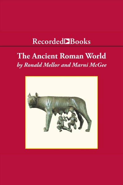 The ancient roman world [electronic resource]. McGee Marni.