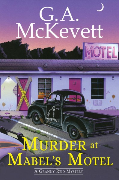 Murder at Mabel's Motel / G.A. McKevett.