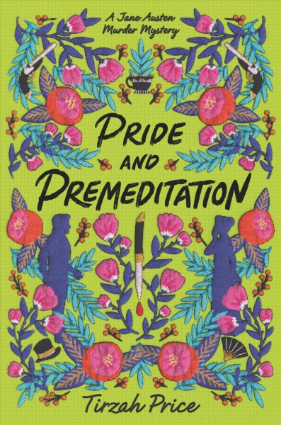 Pride and premeditation [electronic resource] / Tirzah Price.