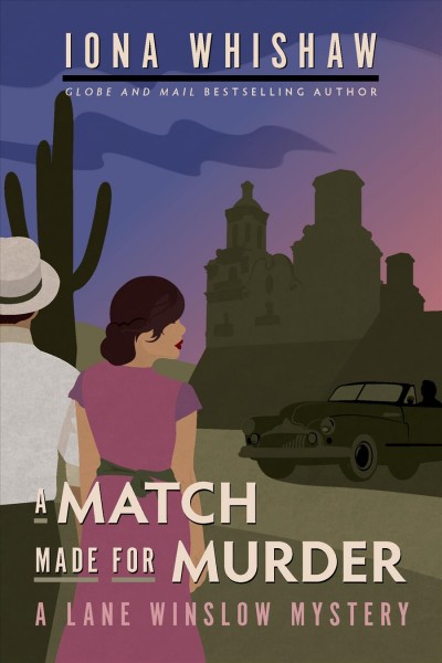 A match made for murder : a Lane Winslow mystery / Iona Whishaw.