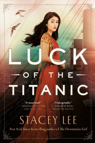 Luck of the Titanic / Stacey Lee.