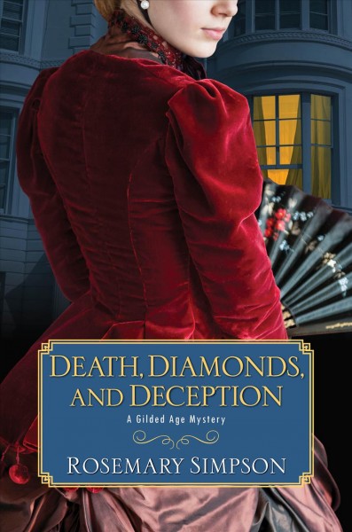 Death, diamonds, and deception / Rosemary Simpson.