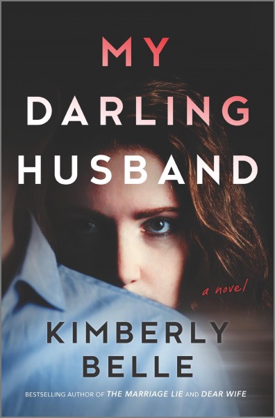 My darling husband : a novel / Kimberly Belle.