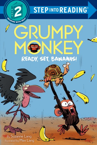 Grumpy monkey : ready, set, bananas! / by Suzanne Lang ; illustrated by Max Lang.