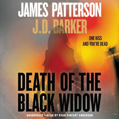 Death of the black widow / James Patterson, J.D. Barker.