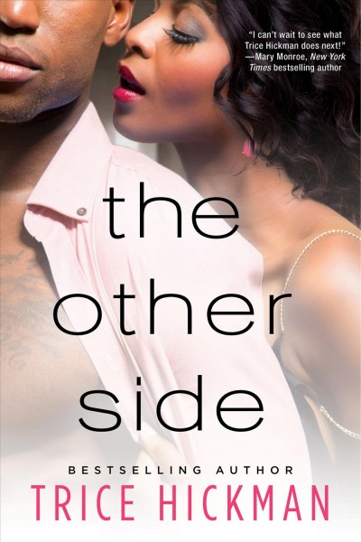 The other side / Trice Hickman.