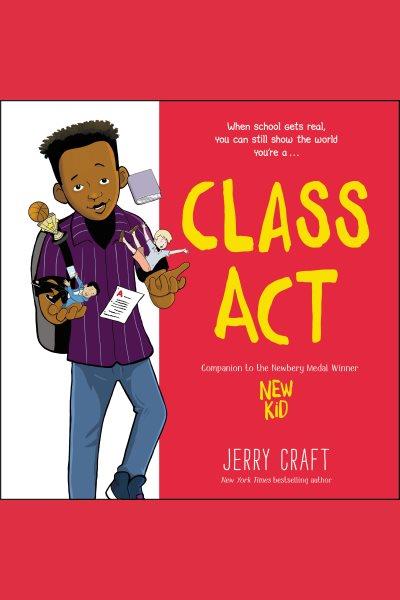 Class act / Jerry Craft.