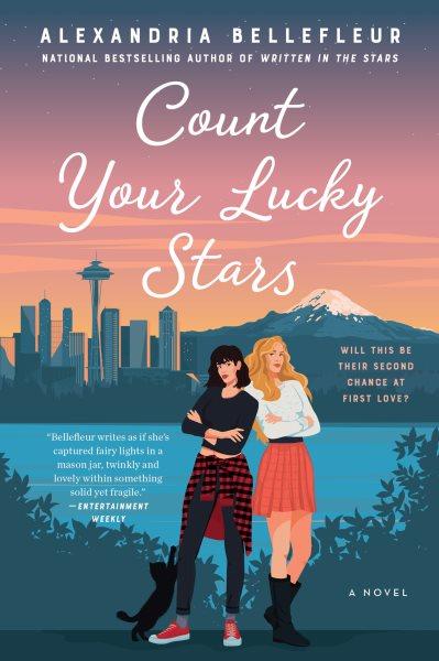 Count your lucky stars : a novel / Alexandria Bellefleur.