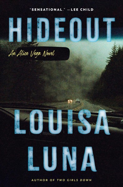 Hideout / Louisa Luna.