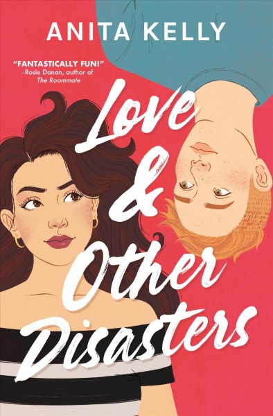 Love & Other Disasters / Anita Kelly.