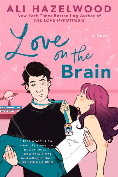 Love on the brain / Ali Hazelwood.