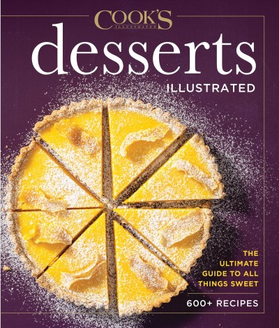 Desserts Illustrated / America's Test Kitchen.