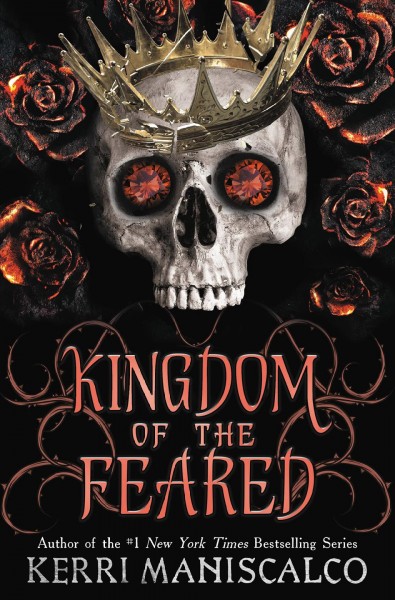 Kingdom of the Feared / Kerri Maniscalco.