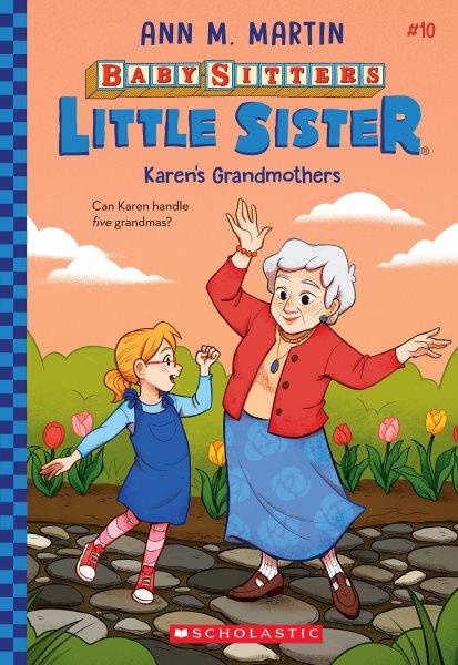 Karen's grandmothers / Ann M. Martin ; illustrations by Christine Almeda.