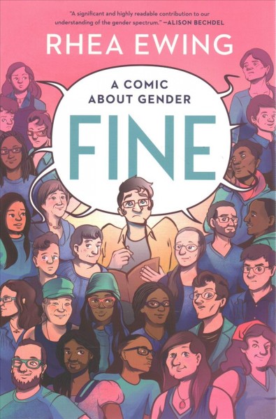 Fine : a comic about gender / Rhea Ewing.
