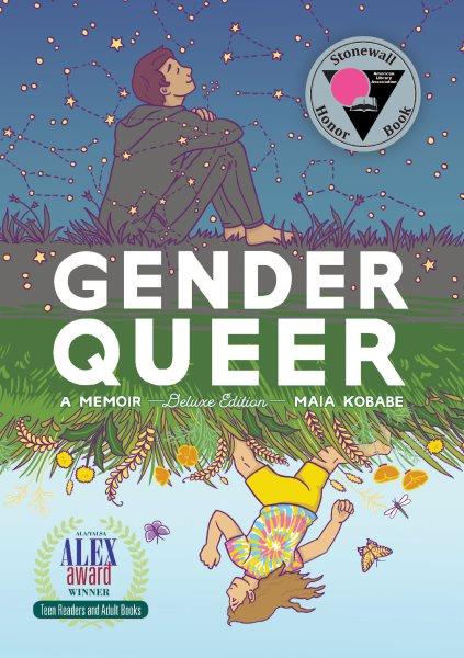 Gender Queer : a Memoir Deluxe Edition.