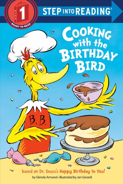 Cooking with the Birthday Bird / by Glenda Armand ; illustrated by Jan Gerardi.