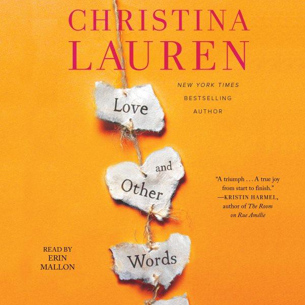 Love and other words / Christina Lauren.