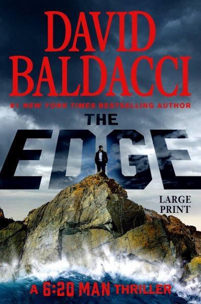 The edge / David Baldacci.