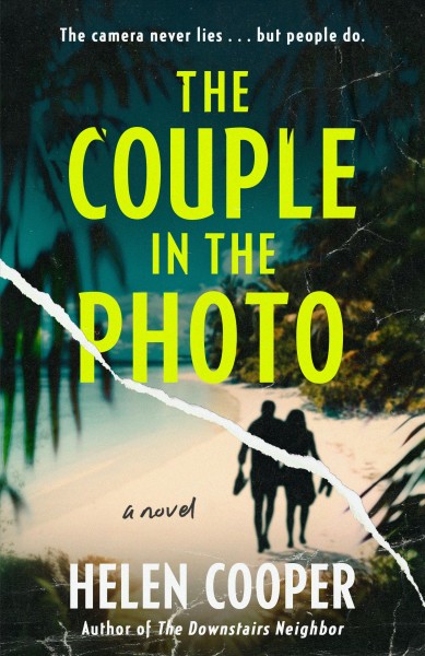 The couple in the photo : a novel / Helen Cooper.