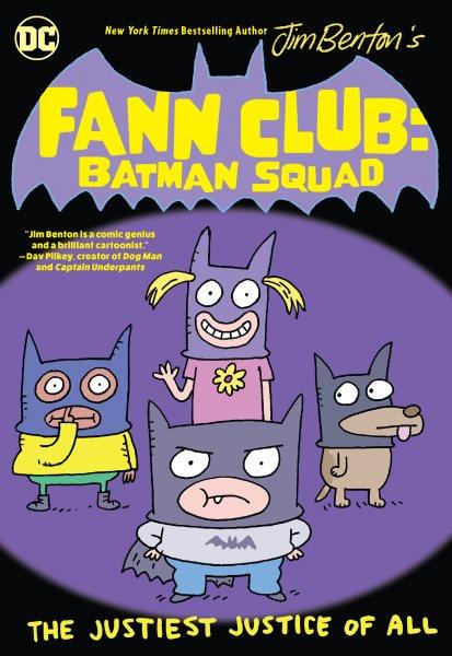Batman squad Fann club by Jim Benton.